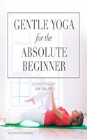 Gentle Yoga for the Absolute Beginner Lib/E