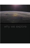 Why We Explore