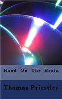 Hand On The Brain: (English)
