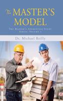 The Master's Model: The Master's Apprentice Study Series: Volume 2