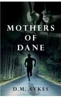Mothers of Dane