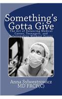 Something's Gotta Give