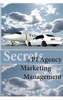 Secrets of PI Agency Marketing and Management