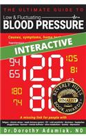 The Ultimate Guide to Low & Fluctuating Blood Pressure