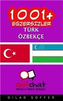 1001+ Exercises Turkish - Uzbek