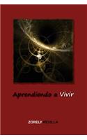 Aprendiendo a Vivir