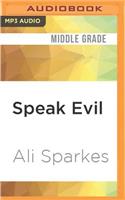 Speak Evil