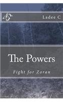 The Powers: Fight for Zoran(Watcher)