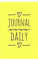 Journal Daily: Personalized Lined Blank Journal Book / 150 Pages / 6" X 9" (15.24 X 22.86 CM) /Blank Journal Pages, Writing Journal /