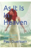 As It Is In Heaven