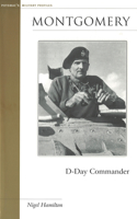 Montgomery: D-Day Commander