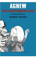 Agnew: The Unexamined Man