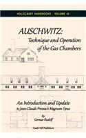 Auschwitz - Technique and Operation of the Gas Chambers