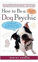 How to be a Dog Psychic