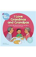 I Love Grandmas and Grandpas