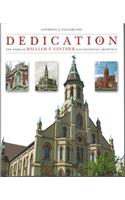 Dedication: The Work of William P. Ginther, Ecclesiastical Architect(Sacred Landmarks)