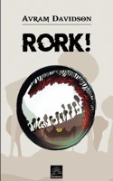 Rork!