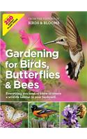 Gardening for Birds, Butterflies, and Bees
