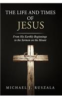 Life and Times of Jesus