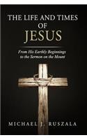 Life and Times of Jesus