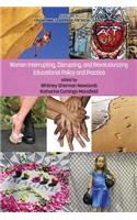 Women Interrupting, Disrupting, and Revolutionizing Educational Policy and Practice