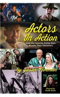 Actors in Action