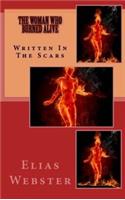 The Woman Who Burned Alive