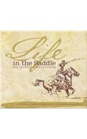 Life in the Saddle