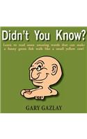 Didn't You Know?