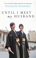Until I Meet My Husband (Essay Novel)