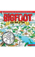 Bigfoot Goes Back in Time