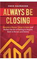 Always Be Closing
