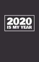 2020 Is My Year