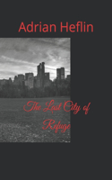 The Last City of Refuge