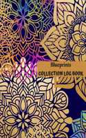 Blueprints Collection Log Book: Keep Track Your Collectables ( 60 Sections For Management Your Personal Collection ) - 125 Pages, 8x10 Inches, Paperback