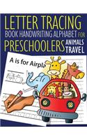 Letter Tracing Book Handwriting Alphabet for Preschoolers Animals Travel