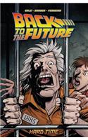 Back To the Future: Hard Time