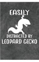 Easily Distracted By Leopard Gecko Notebook Journal