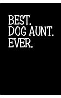 Best Dog Aunt Ever