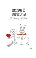 Scrivi & Disegna: Fogli bianchi(7 The Charming Cat Book)