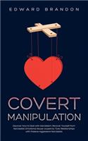 Covert Manipulation