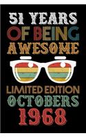 51 Years Of Being Awesome Limited Edition Octobers 1968