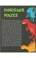 Dinosaur Mazes: Dinosaurs Activity Maze Book, Dinosaurs Books For Kids 3-8, Dinosaurs Activity Book For Kids Ages 4-8
