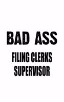 Bad Ass Filing Clerks Supervisor