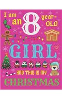 I Am an 8 Year-Old Girl and This Is My Christmas