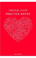 Vertical flute Practice Notes: Red Heart Shaped Musical Notes Dancing Notebook for Serious Dance Lovers - 6"x9" 100 Pages Journal(489 Instrument Book)