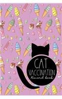 Cat Vaccination Record Book: Vaccination Record Chart, Vaccination Tracker, Vaccination Record Book, Cat Vaccine Record, Cute Ice Cream & Lollipop Cover