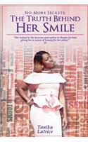 No More Secrets: The Truth Behind Her Smile