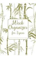 Week Organizer for 3 year: Organize your week in a smart way