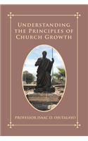 Understanding the Principles of Church Growth